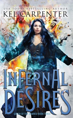 Infernal Desires: A Succubus Why Choose Romance 1951738020 Book Cover