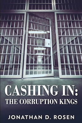 Cashing In - The Corruption Kings 1006457631 Book Cover
