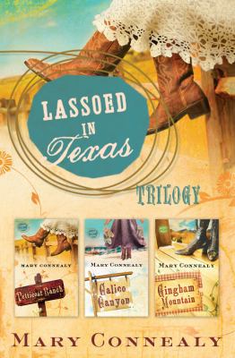Lassoed in Texas Trilogy 1616262168 Book Cover
