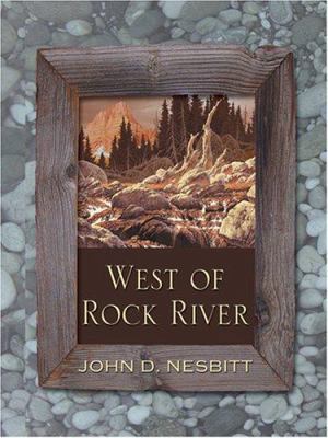 West of Rock River [Large Print] 0786274107 Book Cover