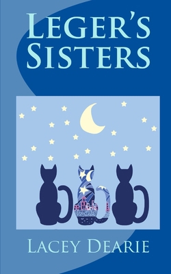 Leger's Sisters 1539137112 Book Cover