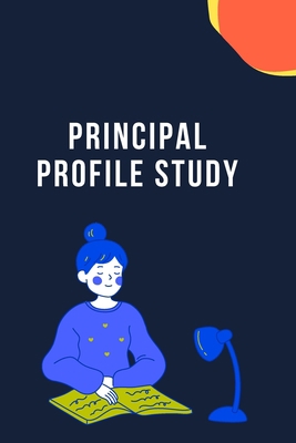 Principal Profile Study B0CGJXWG2Y Book Cover