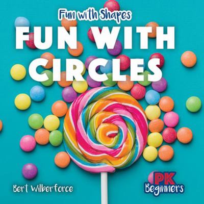 Fun with Circles 1538385376 Book Cover
