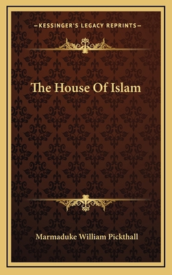 The House of Islam 1163524808 Book Cover