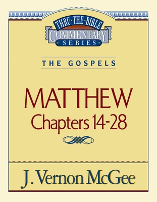 Thru the Bible Vol. 35: The Gospels (Matthew 14... 078520640X Book Cover