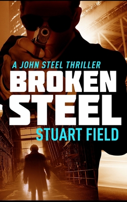 Broken Steel 1715152085 Book Cover