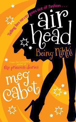 Airhead: Being Nikki 0230739377 Book Cover