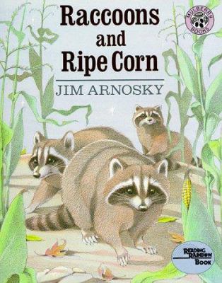 Raccoons and Ripe Corn 0688104894 Book Cover