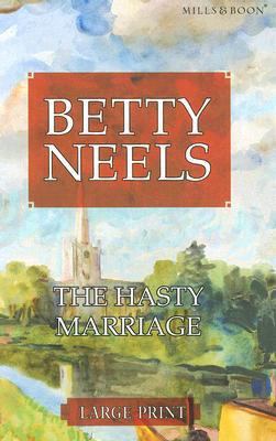 The Hasty Marriage [Large Print] 0263201856 Book Cover