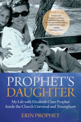 Prophet's Daughter: My Life With Elizabeth Clar... 1599219727 Book Cover