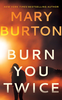 Burn You Twice 171352497X Book Cover