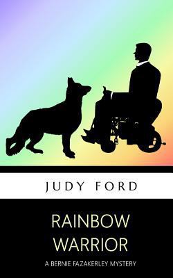 Rainbow Warrior: A Bernie Fazakerley Mystery 191108349X Book Cover