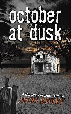 October at Dusk 193433782X Book Cover
