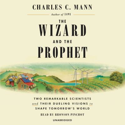 The Wizard and the Prophet: Two Remarkable Scie... 0449015580 Book Cover
