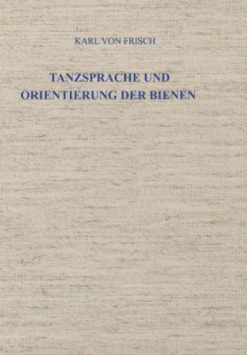 Tanzsprache Und Orientierung Der Bienen [German] 3540032959 Book Cover