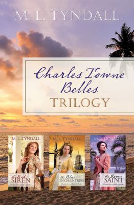 Charles Towne Belles Trilogy 161626215X Book Cover