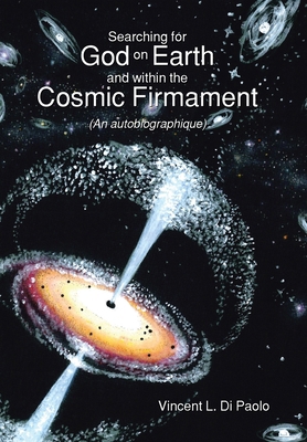 Searching for God on Earth and within the Cosmi... B0FH651PDS Book Cover