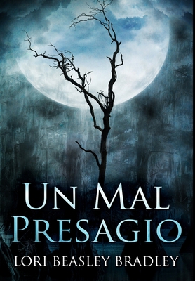 Un Mal Presagio: Edici?n Premium en Tapa dura [Spanish] 1034425188 Book Cover