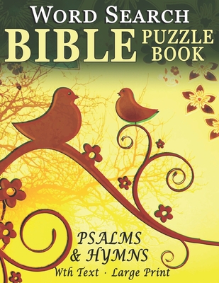 Word Search Bible Puzzle Book- Psalms and Hymns... [Large Print] 1650797915 Book Cover