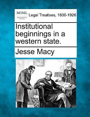 Institutional Beginnings in a Western State. 124009969X Book Cover