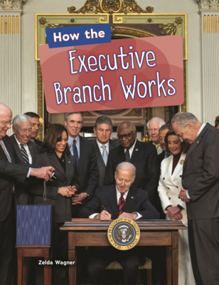 How the Executive Branch Works B0GN76W411 Book Cover