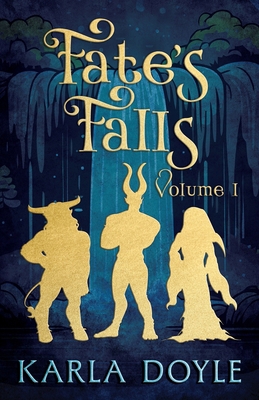 Fate's Falls - Volume 1 1990500633 Book Cover