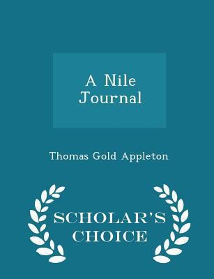 A Nile Journal - Scholar's Choice Edition 1297138325 Book Cover