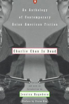 Charlie Chan Is Dead: An Anthology of Contempor... 0140231110 Book Cover