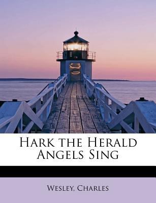 Hark the Herald Angels Sing 1241285136 Book Cover