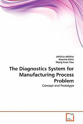 The Diagnostics System for Manufacturing Proces... 3639302044 Book Cover