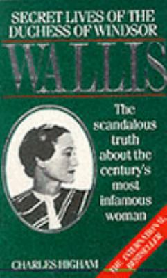 Wallis: Secret Lives of the Duchess of Windsor:... B000OS52N8 Book Cover