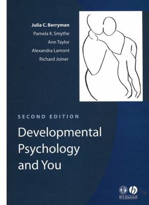 Developmental Psychology and You 2e 0631233903 Book Cover