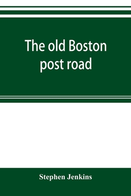 The old Boston post road 9353895472 Book Cover