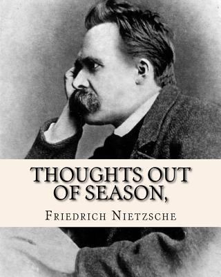 Thoughts Out of Season,: Part II 1533601941 Book Cover