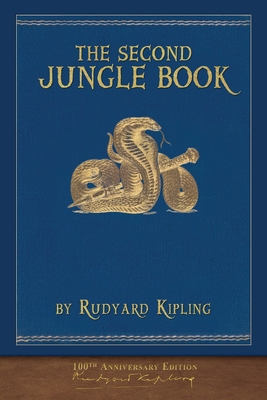 The Second Jungle Book (100th Anniversary Editi... 1952433428 Book Cover