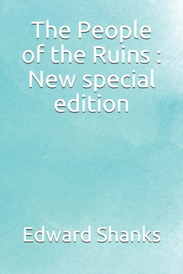 The People of the Ruins: New special edition B08C97X2H6 Book Cover