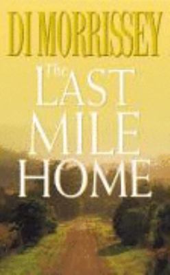 The Last Mile Home 0732908043 Book Cover