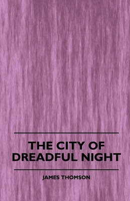 The City of Dreadful Night 1445508001 Book Cover
