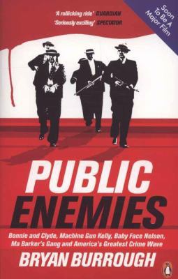 Public Enemies: The True Story of America's Gre... 0141037946 Book Cover