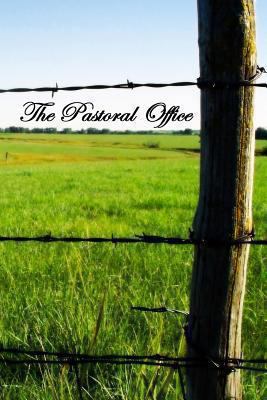 The Pastoral Office 145382488X Book Cover