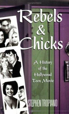 Rebels & Chicks: A History of the Hollywood Tee... 0823097013 Book Cover