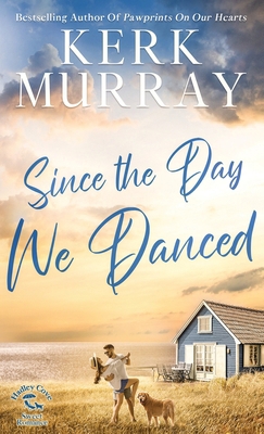 Since the Day We Danced B0CNLCW1D8 Book Cover