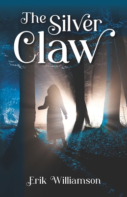 The Silver Claw B08W7DPSB9 Book Cover