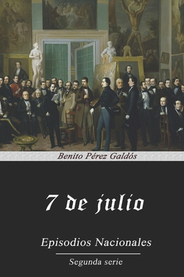 7 de julio [Spanish] B08M1QXZ2T Book Cover