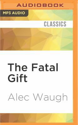 The Fatal Gift 1522681868 Book Cover