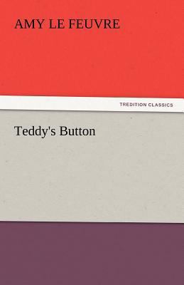 Teddy's Button 3842448384 Book Cover