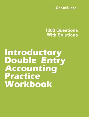 Introductory Double Entry Accounting Practice W... 1777060605 Book Cover