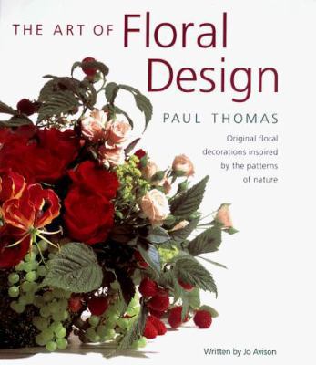 The Art of Floral Design: Original Floral Decor... 0706376722 Book Cover