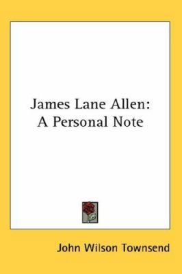 James Lane Allen: A Personal Note 0548145059 Book Cover