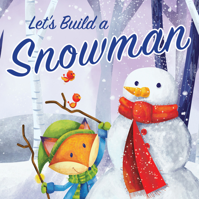 Let's Build a Snowman 1482493462 Book Cover